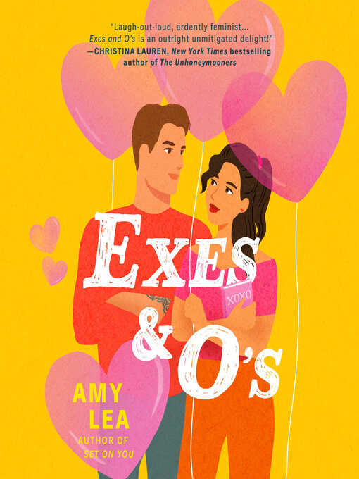 Title details for Exes and O's by Amy Lea - Wait list